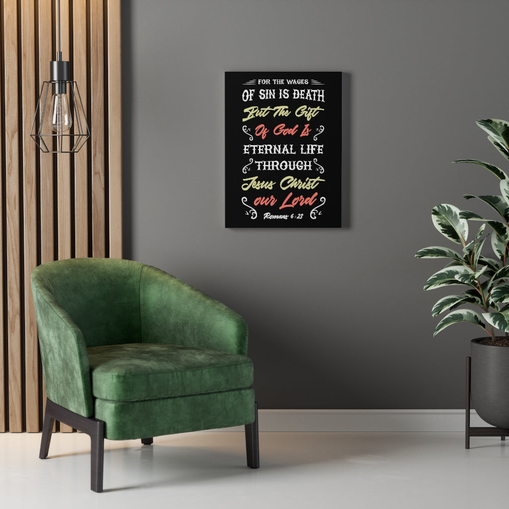 Scripture Walls Gift of God Roman 6:23 Bible Verse Canvas Christian Wall Art Ready to Hang Unframed-Express Your Love Gifts