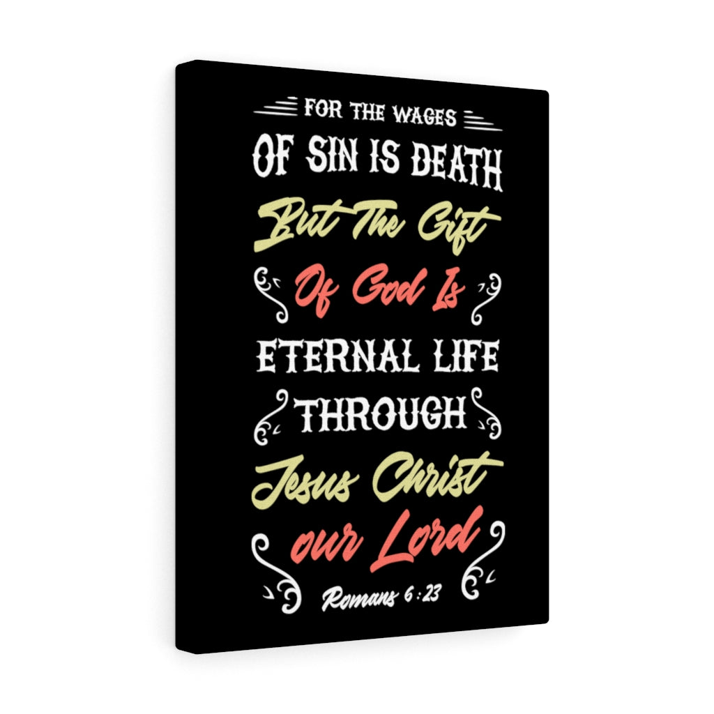 Scripture Walls Gift of God Roman 6:23 Bible Verse Canvas Christian Wall Art Ready to Hang Unframed-Express Your Love Gifts
