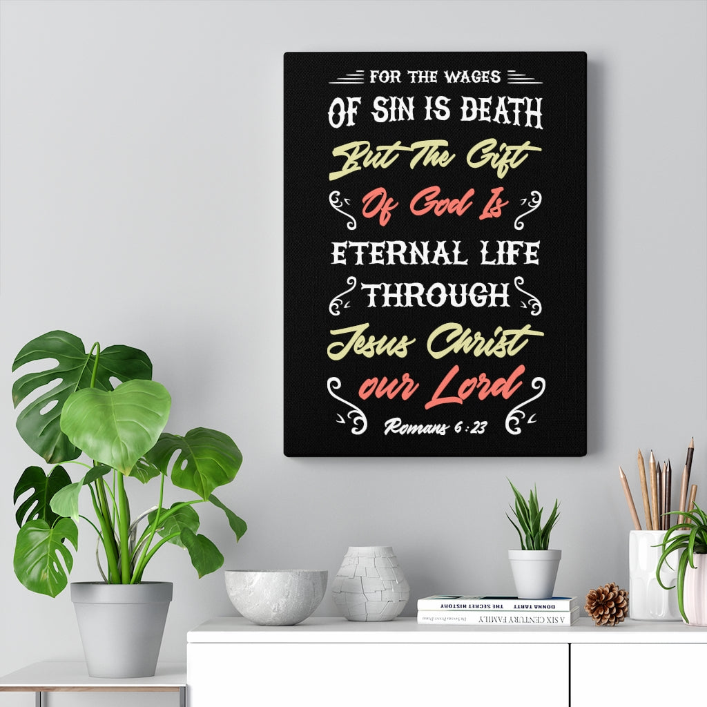 Scripture Walls Gift of God Roman 6:23 Bible Verse Canvas Christian Wall Art Ready to Hang Unframed-Express Your Love Gifts