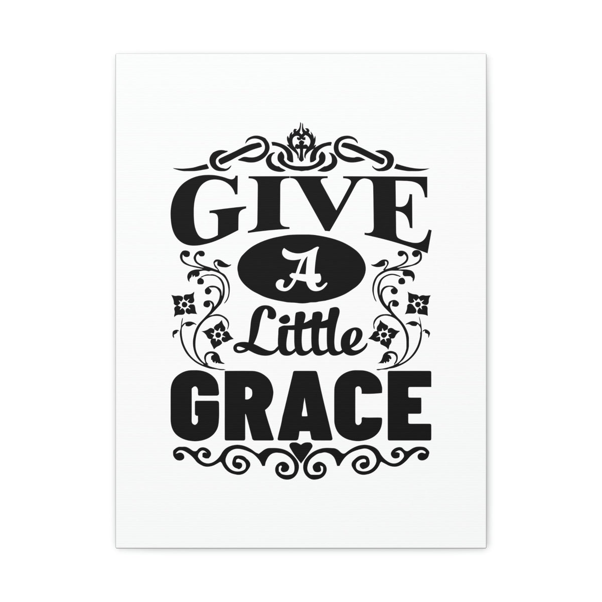 Scripture Walls Give A Little Grace Hebrews 4:16 Fancy Christian Wall Art Bible Verse Print Ready to Hang Unframed-Express Your Love Gifts