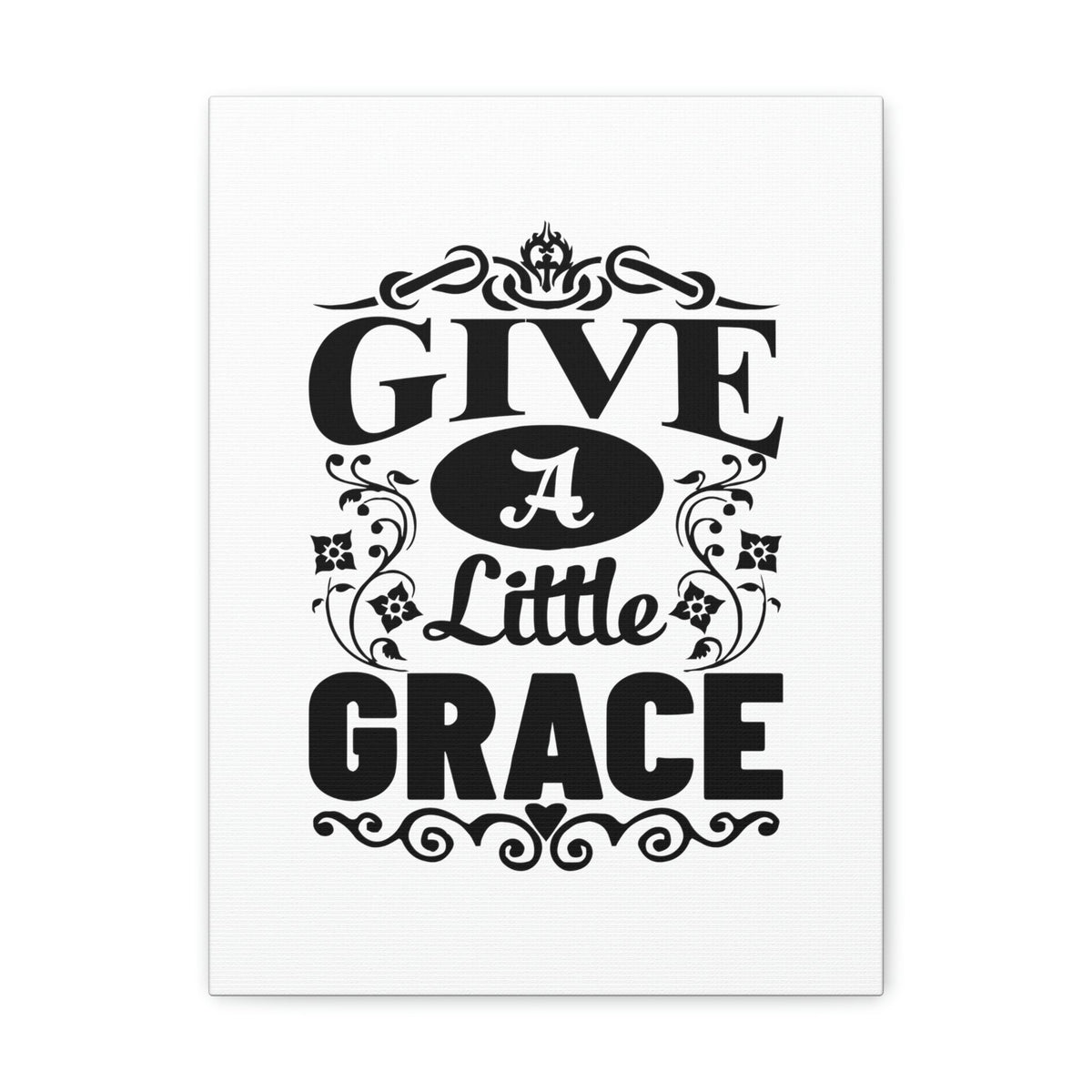 Scripture Walls Give A Little Grace Hebrews 4:16 Fancy Christian Wall Art Bible Verse Print Ready to Hang Unframed-Express Your Love Gifts