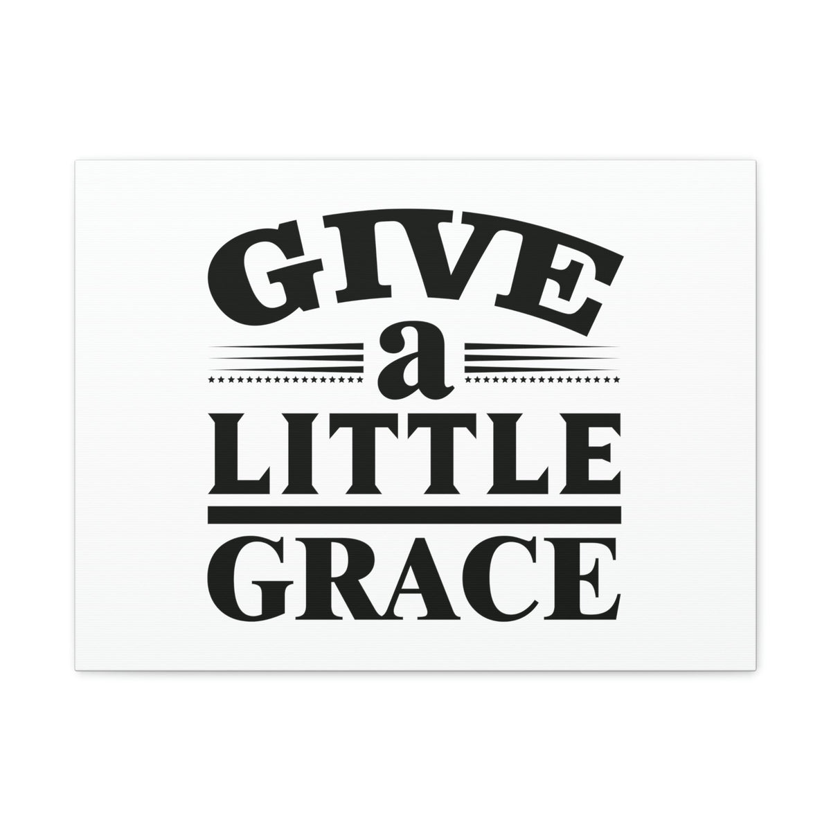 Scripture Walls Give A Little Grace Hebrews 4:16 Lines And Stars Christian Wall Art Bible Verse Print Ready to Hang Unframed-Express Your Love Gifts