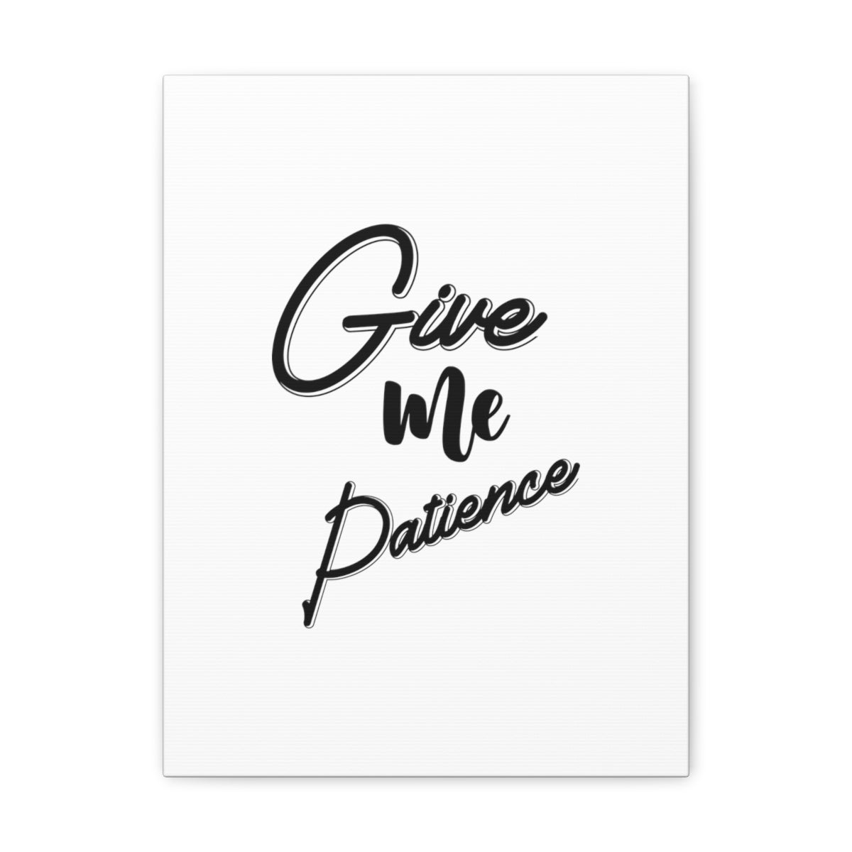 Scripture Walls Give Me Patience ROMANS 15:1 Christian Wall Art Bible Verse Print Ready to Hang Unframed-Express Your Love Gifts