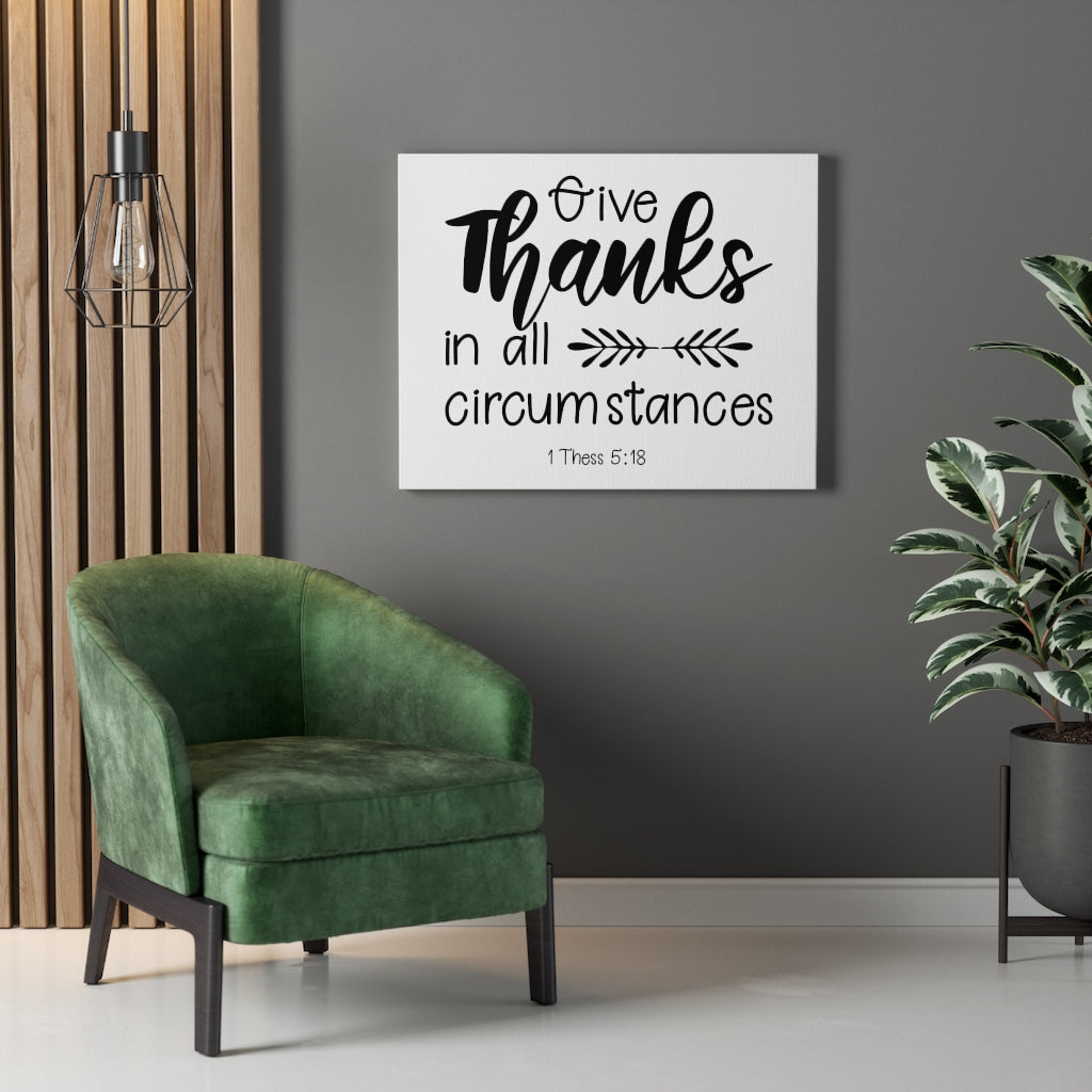 Scripture Walls Give Thanks 1 Thess 5:18 Bible Verse Canvas Christian Wall Art Ready to Hang Unframed-Express Your Love Gifts