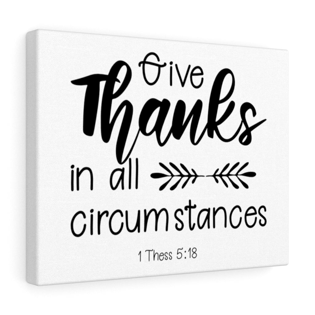 Scripture Walls Give Thanks 1 Thess 5:18 Bible Verse Canvas Christian Wall Art Ready to Hang Unframed-Express Your Love Gifts