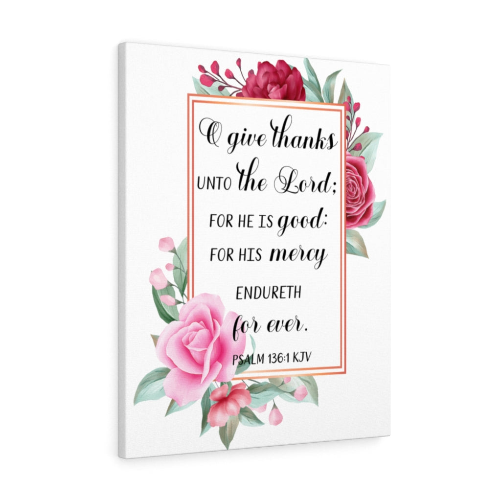Scripture Walls Give Thanks Psalm 136:1 Bible Verse Canvas Christian Wall Art Ready to Hang Unframed-Express Your Love Gifts