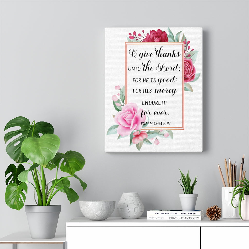 Scripture Walls Give Thanks Psalm 136:1 Bible Verse Canvas Christian Wall Art Ready to Hang Unframed-Express Your Love Gifts