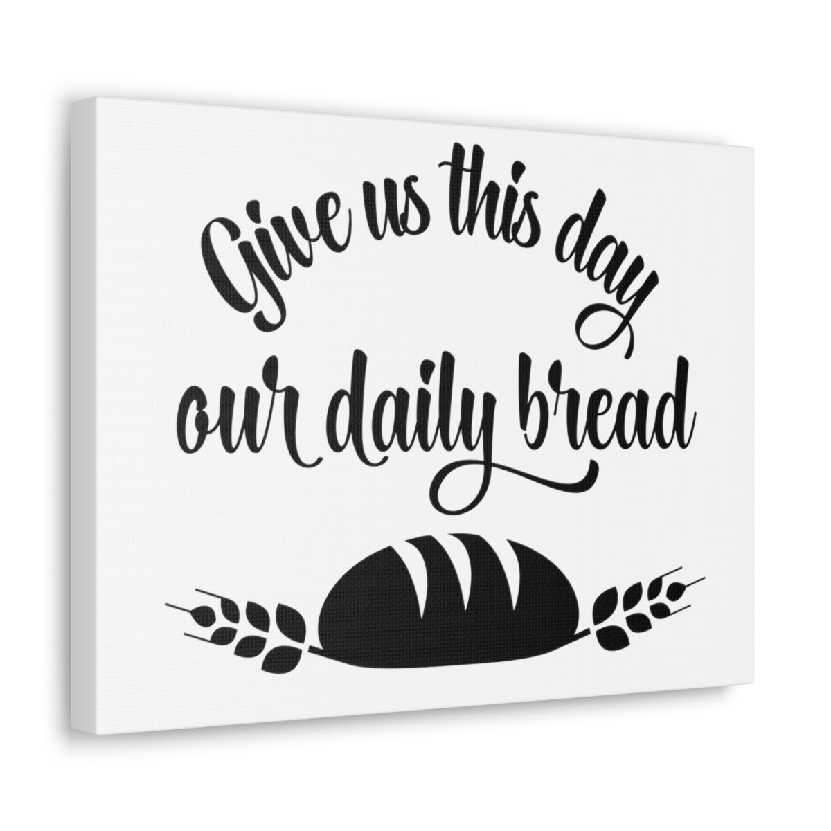 Scripture Walls Give Us This Day Matthew 6:11 Christian Wall Art Print Ready to Hang Unframed-Express Your Love Gifts