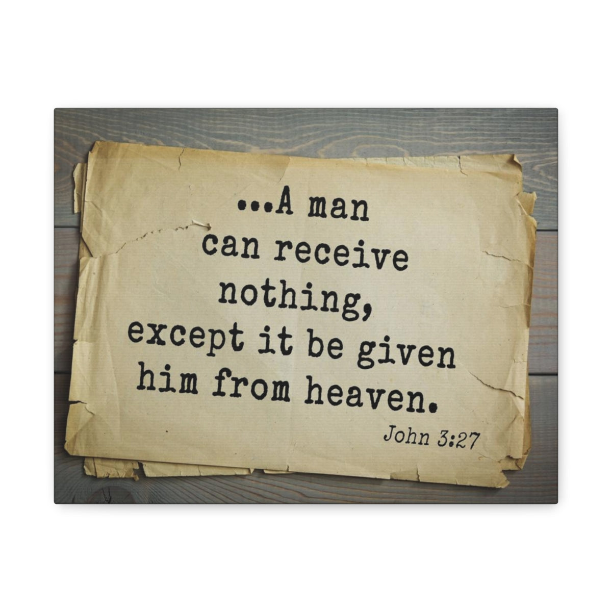 Scripture Walls Given Him From Heaven John 3:27 Bible Verse Canvas Christian Wall Art Bible Verse Print Ready To Hang Unframed-Express Your Love Gifts