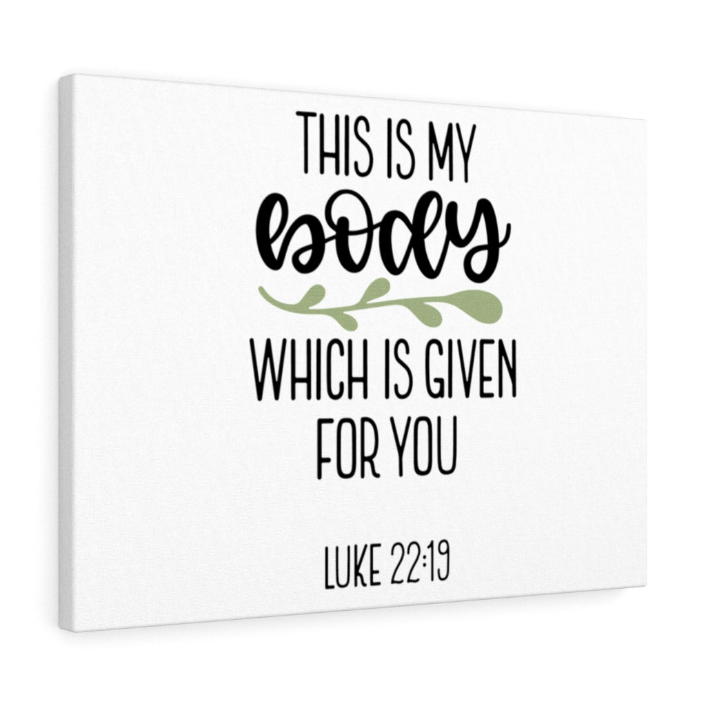 Scripture Walls Given Luke 22:19 Bible Verse Canvas Christian Wall Art Ready to Hang Unframed-Express Your Love Gifts