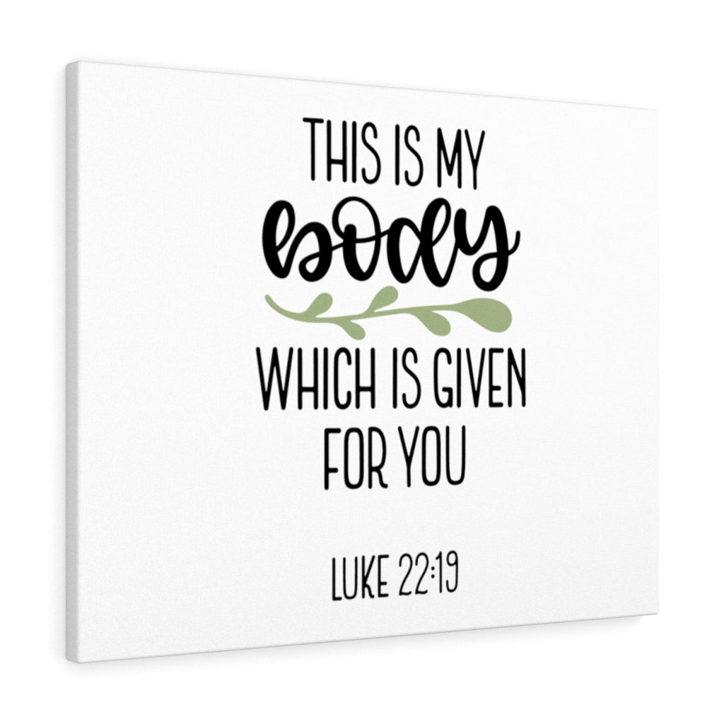 Scripture Walls Given Luke 22:19 Bible Verse Canvas Christian Wall Art Ready to Hang Unframed-Express Your Love Gifts
