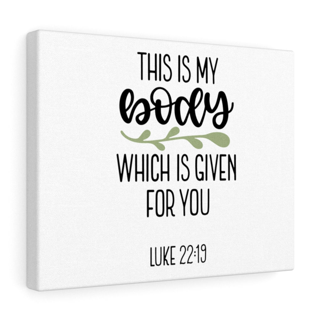 Scripture Walls Given Luke 22:19 Bible Verse Canvas Christian Wall Art Ready to Hang Unframed-Express Your Love Gifts