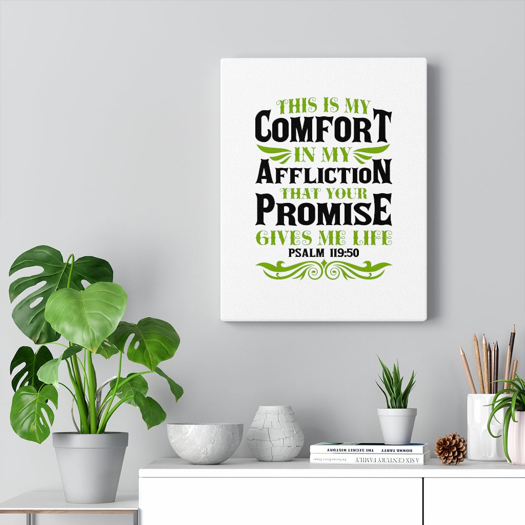 Scripture Walls Gives Me Life Psalm 119:50 Bible Verse Canvas Christian Wall Art Ready to Hang Unframed-Express Your Love Gifts