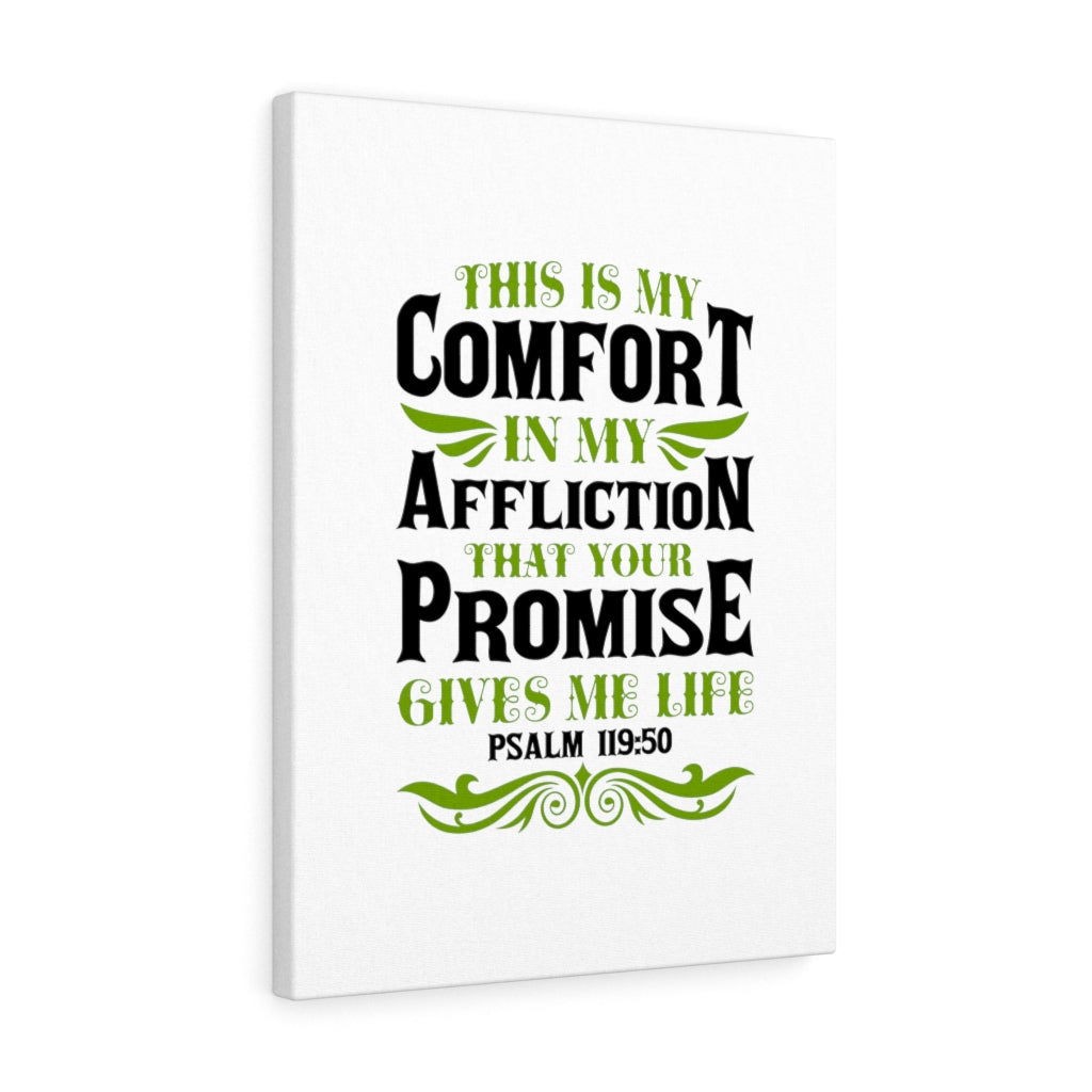 Scripture Walls Gives Me Life Psalm 119:50 Bible Verse Canvas Christian Wall Art Ready to Hang Unframed-Express Your Love Gifts