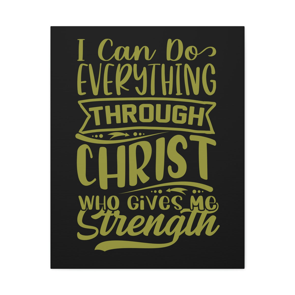Scripture Walls Gives Me Strength Philippians 4:13 Dark Green Christian Wall Art Bible Verse Print Ready to Hang Unframed-Express Your Love Gifts