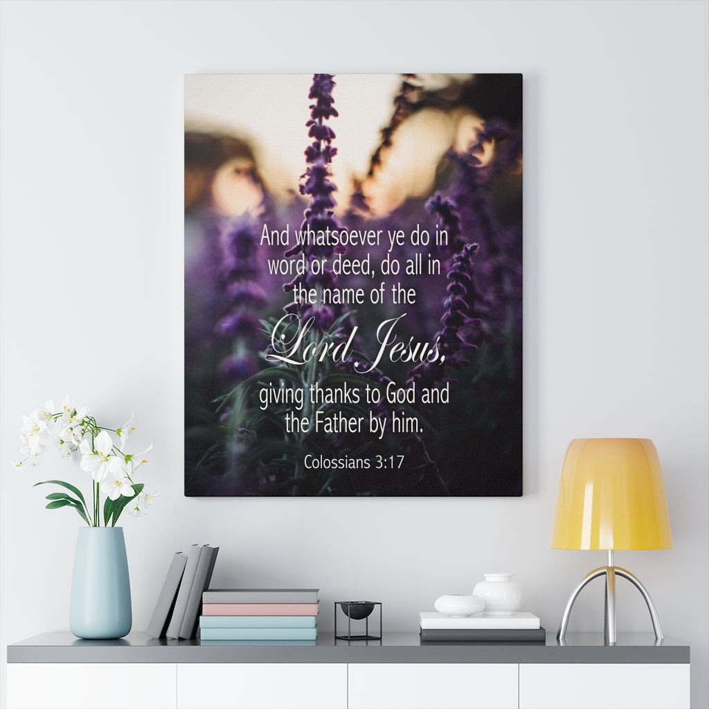 Scripture Walls Giving Thanks to God Colossians 3:17 Bible Verse Canvas Christian Wall Art Ready to Hang Unframed-Express Your Love Gifts