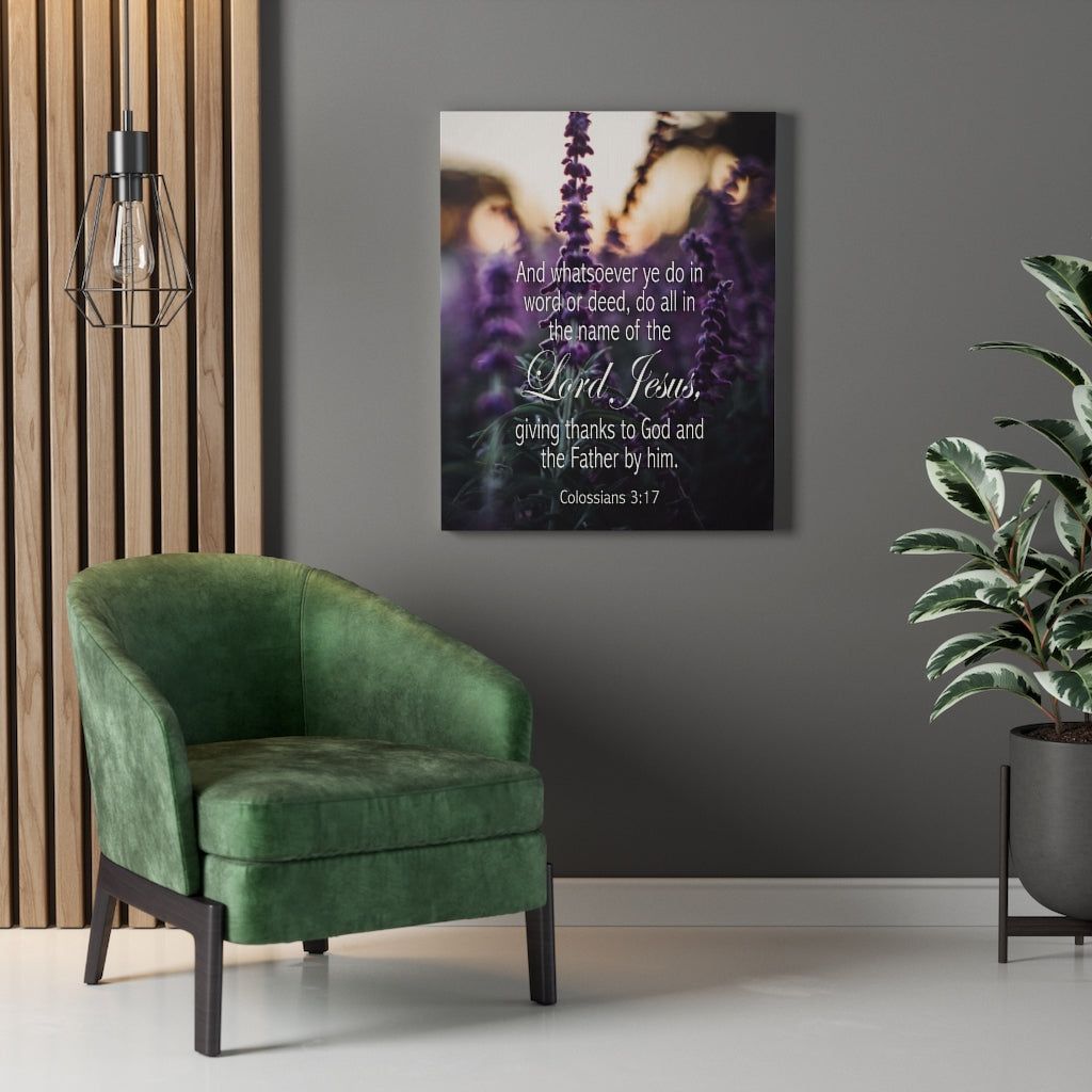 Scripture Walls Giving Thanks to God Colossians 3:17 Bible Verse Canvas Christian Wall Art Ready to Hang Unframed-Express Your Love Gifts