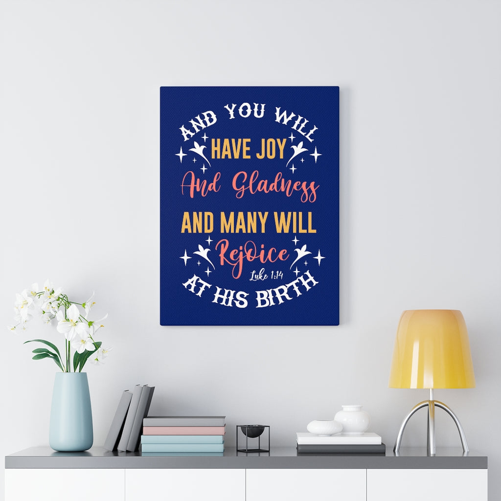 Scripture Walls Gladness Luke 1:14 Bible Verse Canvas Christian Wall Art Ready to Hang Unframed-Express Your Love Gifts