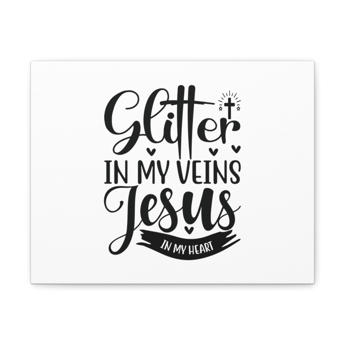 Scripture Walls Glitter In My Veins Ephesians 3:17 Christian Wall Art Bible Verse Print Ready to Hang Unframed-Express Your Love Gifts