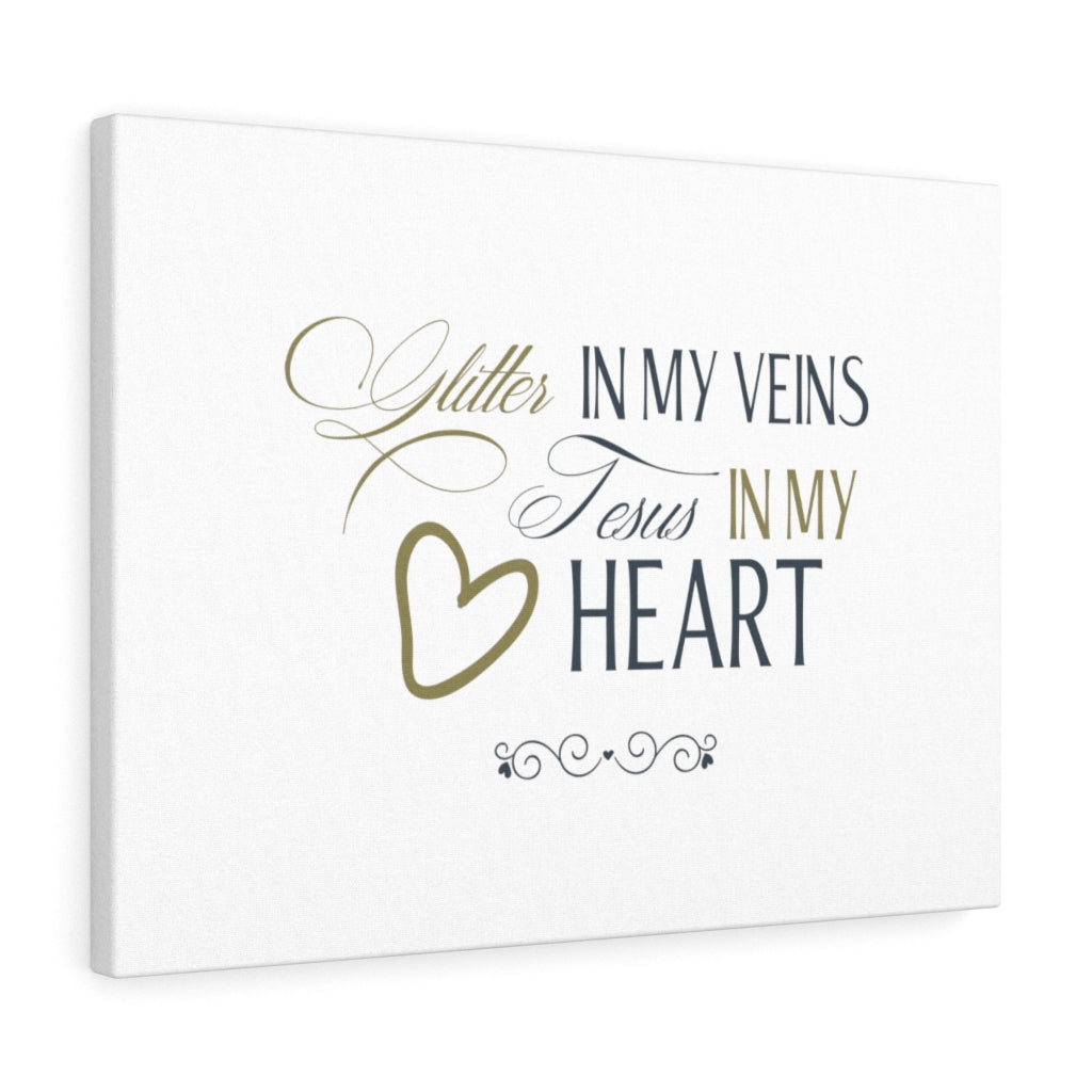 Scripture Walls Glitter In My Veins Heart Bible Verse Canvas Christian Wall Art Ready to Hang Unframed-Express Your Love Gifts