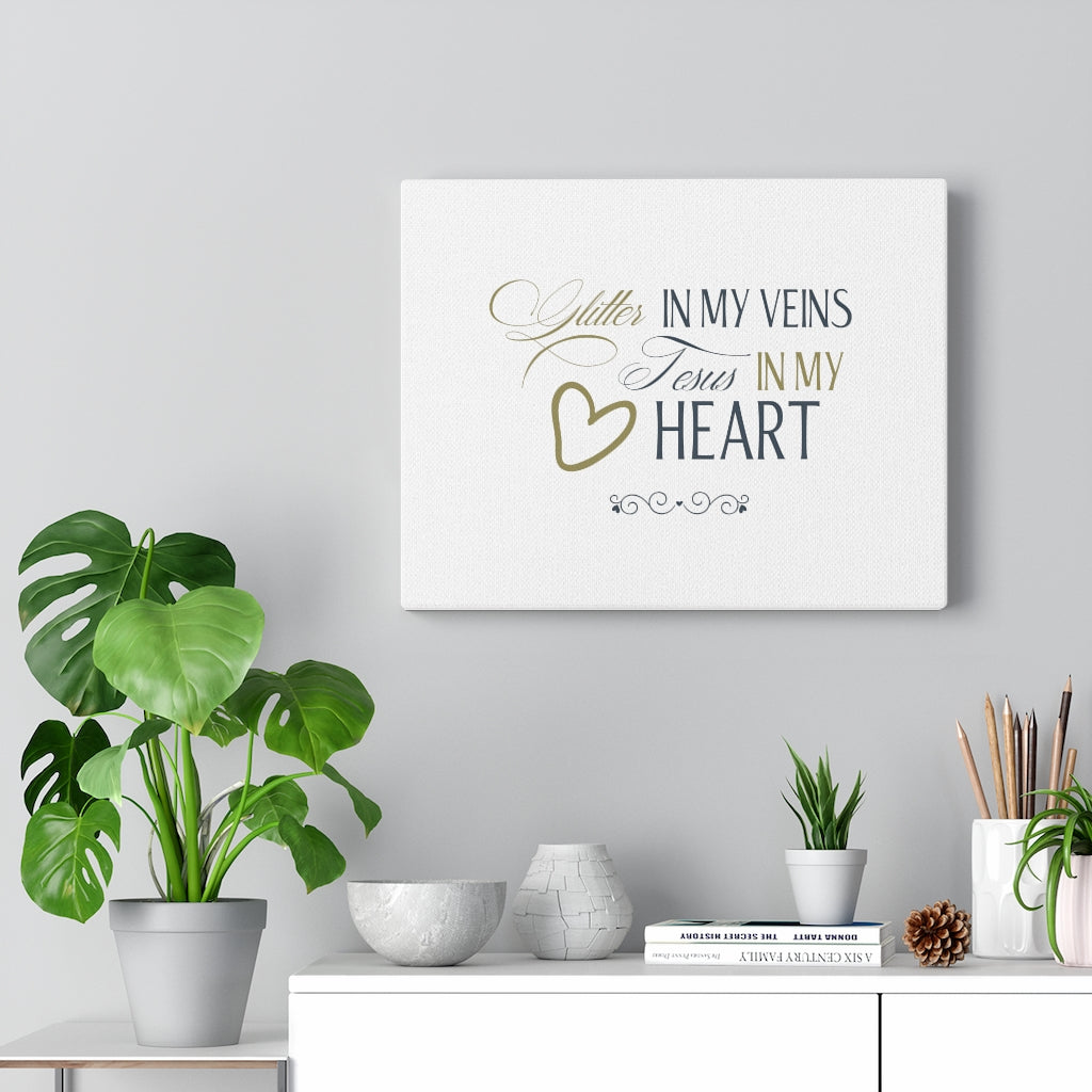 Scripture Walls Glitter In My Veins Heart Bible Verse Canvas Christian Wall Art Ready to Hang Unframed-Express Your Love Gifts