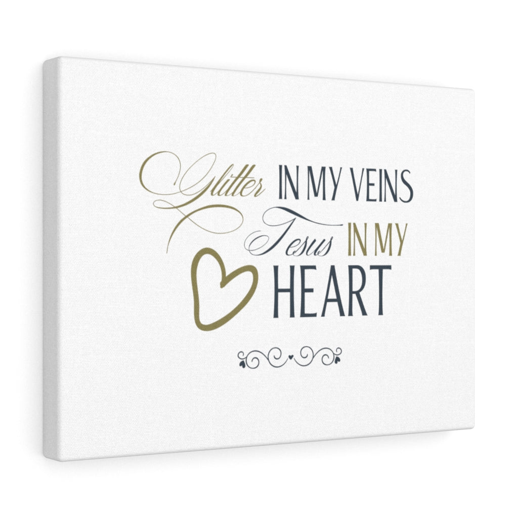 Scripture Walls Glitter In My Veins Heart Bible Verse Canvas Christian Wall Art Ready to Hang Unframed-Express Your Love Gifts