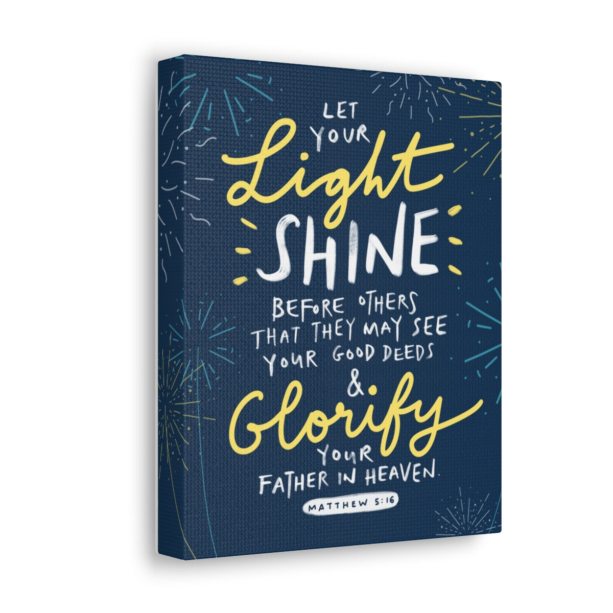 Scripture Walls Glorify Your Father In Heaven Matthew 5:16 Christian Wall Art Bible Verse Print Ready to Hang Unframed-Express Your Love Gifts