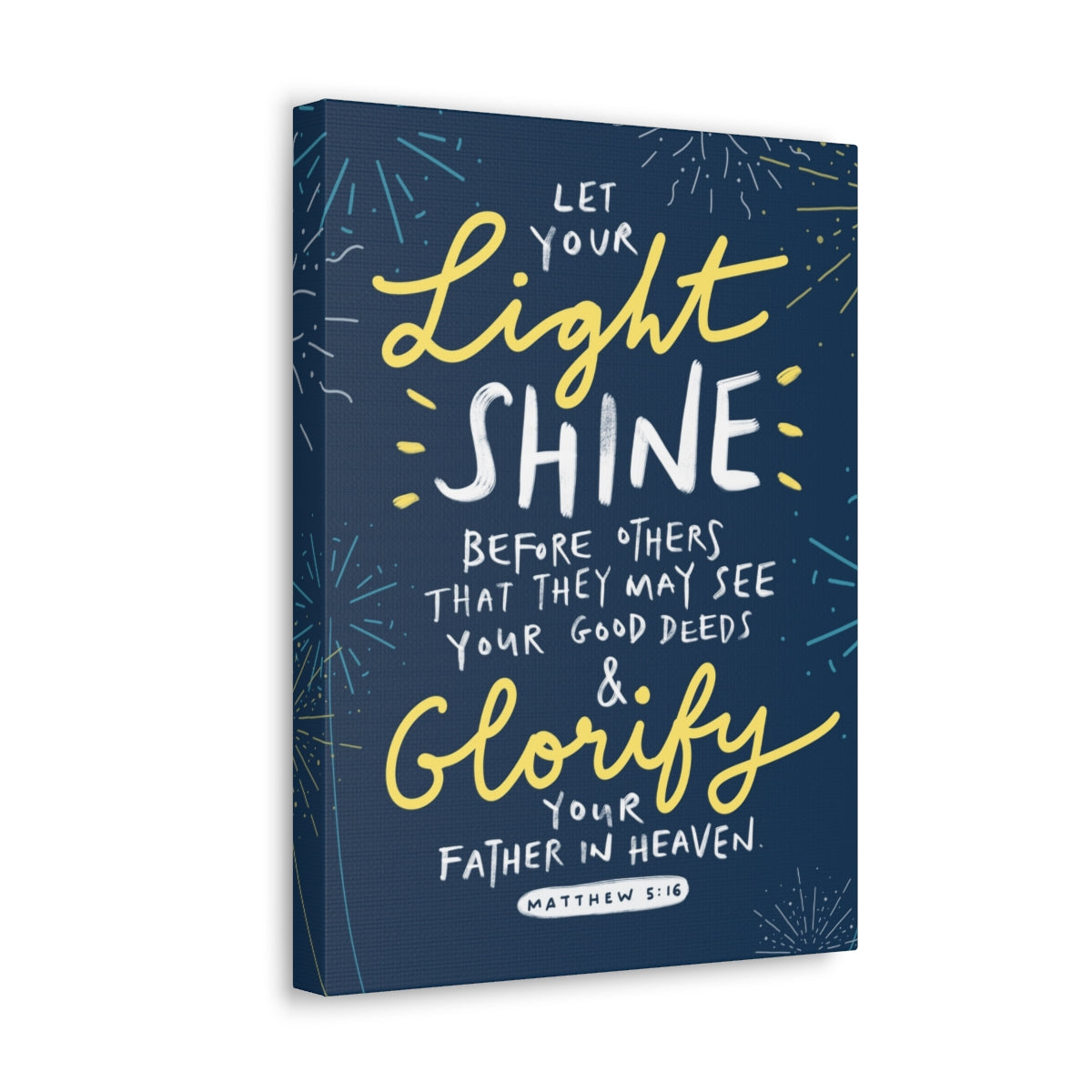 Scripture Walls Glorify Your Father In Heaven Matthew 5:16 Christian Wall Art Bible Verse Print Ready to Hang Unframed-Express Your Love Gifts