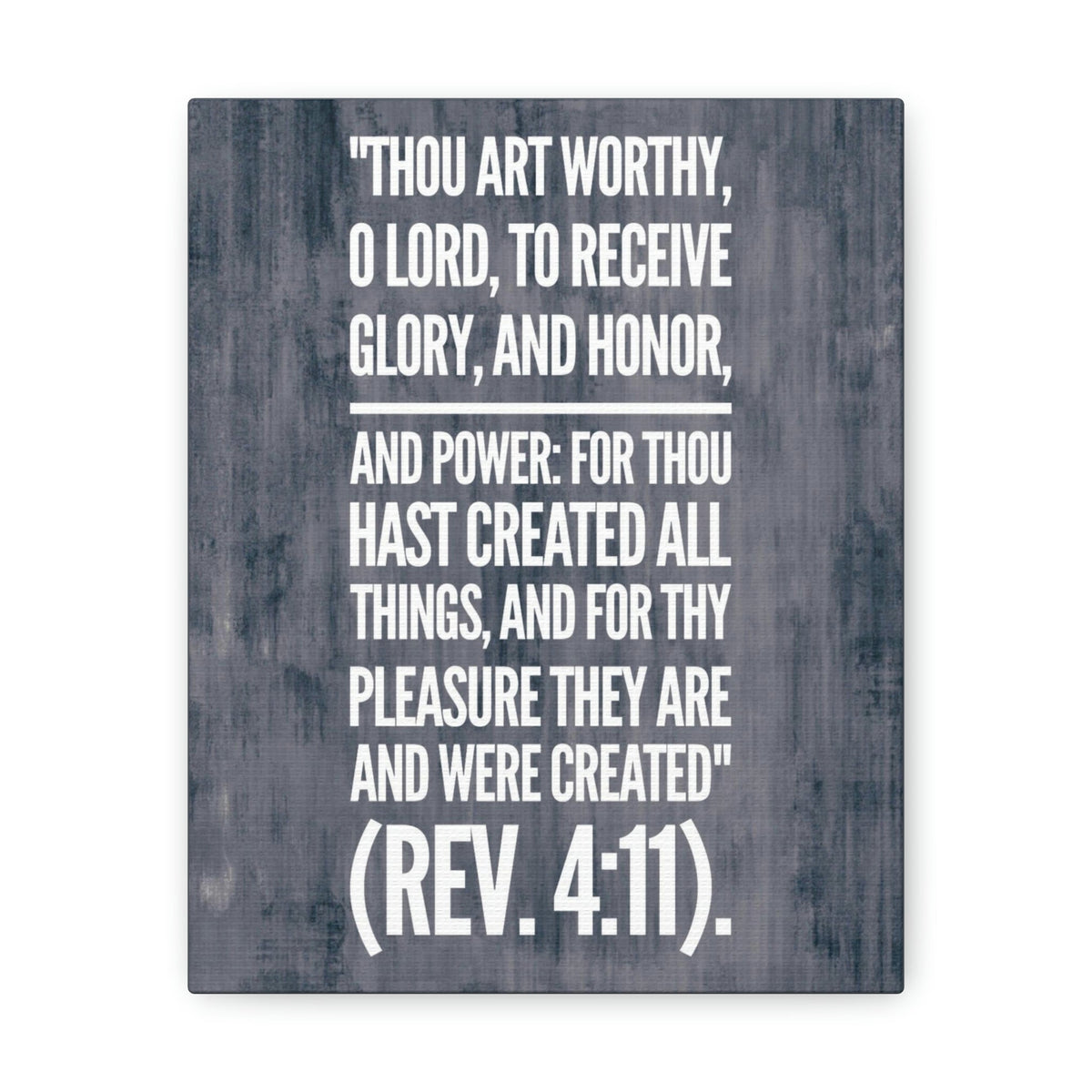 Scripture Walls Glory And Honor Revelation 4:11 Bible Verse Canvas Christian Wall Art Bible Verse Print Ready To Hang Unframed-Express Your Love Gifts