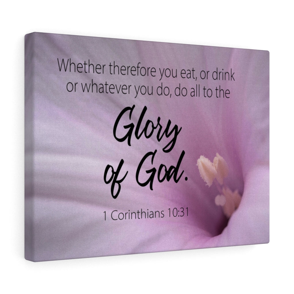 Scripture Walls Glory of Gods 1 Corinthians 10:31 Bible Verse Canvas Christian Wall Art Ready to Hang Unframed-Express Your Love Gifts