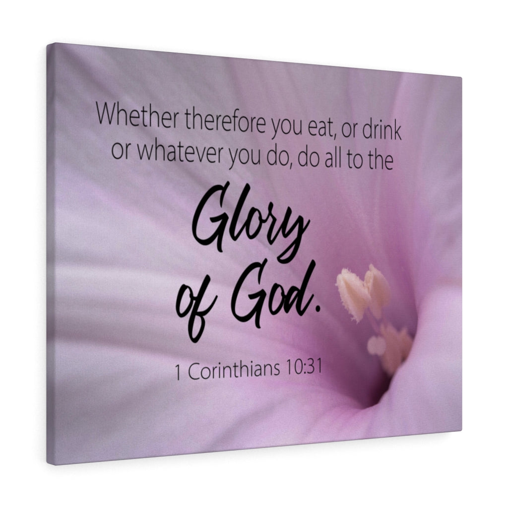 Scripture Walls Glory of Gods 1 Corinthians 10:31 Bible Verse Canvas Christian Wall Art Ready to Hang Unframed-Express Your Love Gifts