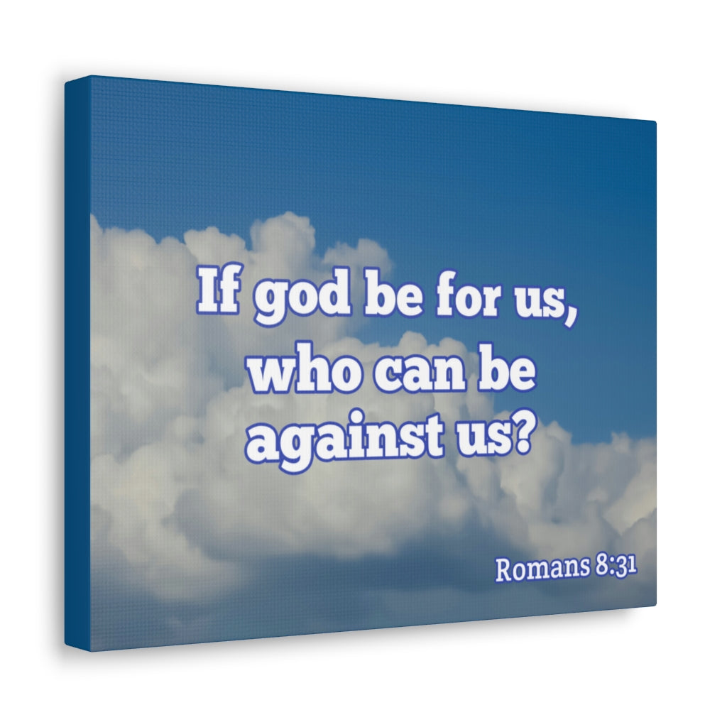 Scripture Walls God Be For Us Romans 8:31 Bible Verse Canvas Christian Wall Art Ready to Hang Unframed-Express Your Love Gifts
