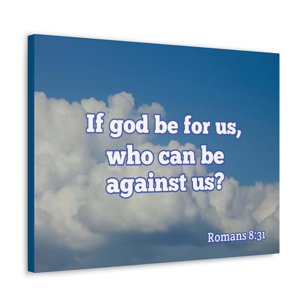 Scripture Walls God Be For Us Romans 8:31 Bible Verse Canvas Christian Wall Art Ready to Hang Unframed-Express Your Love Gifts