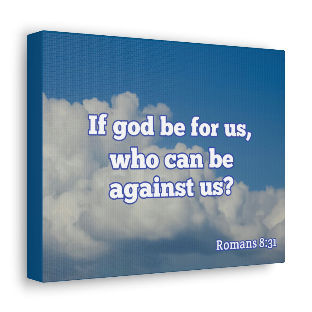 Scripture Walls God Be For Us Romans 8:31 Bible Verse Canvas Christian Wall Art Ready to Hang Unframed-Express Your Love Gifts