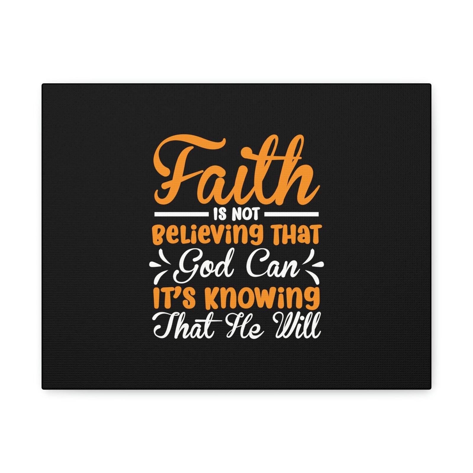 Scripture Walls God Can It's Knowing That He Will Proverbs 3:5-6 Christian Wall Art Bible Verse Print Ready to Hang Unframed-Express Your Love Gifts