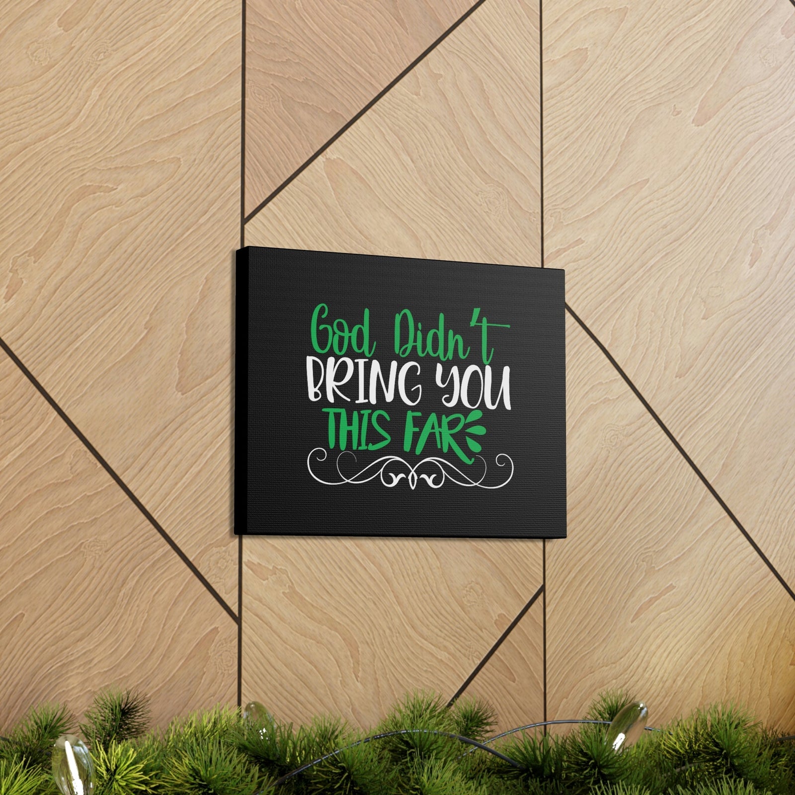 Scripture Walls God Didn't Bring You This Far Hebrews 13:5 Christian Wall Art Bible Verse Print Ready to Hang Unframed-Express Your Love Gifts