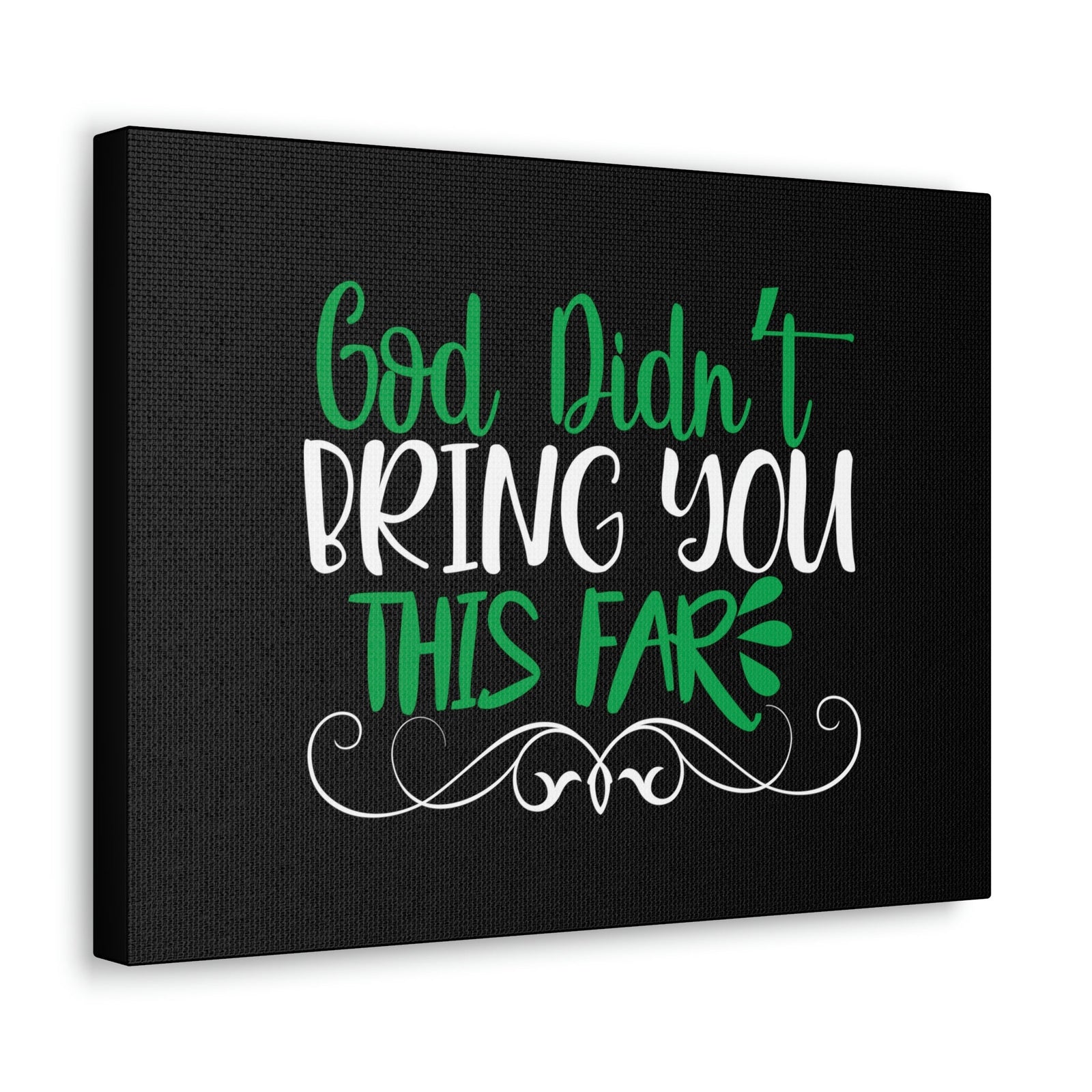 Scripture Walls God Didn't Bring You This Far Hebrews 13:5 Christian Wall Art Bible Verse Print Ready to Hang Unframed-Express Your Love Gifts