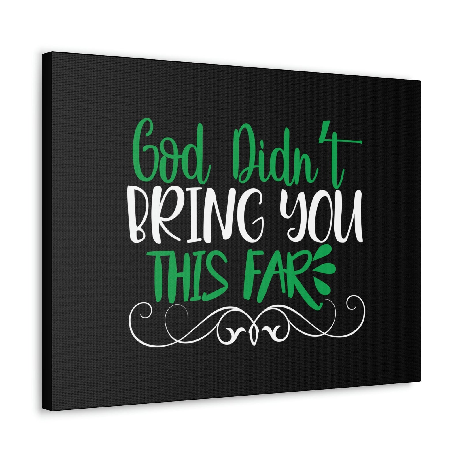 Scripture Walls God Didn't Bring You This Far Hebrews 13:5 Christian Wall Art Bible Verse Print Ready to Hang Unframed-Express Your Love Gifts