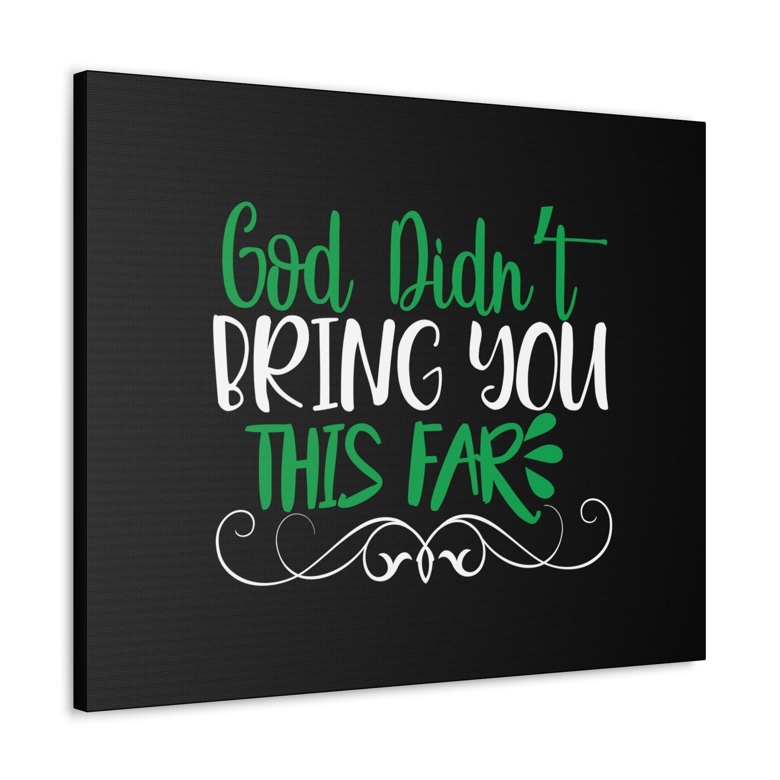 Scripture Walls God Didn't Bring You This Far Hebrews 13:5 Christian Wall Art Bible Verse Print Ready to Hang Unframed-Express Your Love Gifts