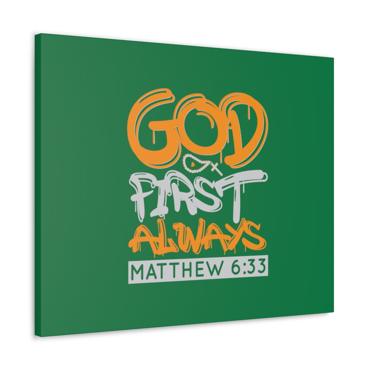Scripture Walls God First Always Matthew 6:33 Dark Green Bible Verse Canvas Christian Wall Art Ready to Hang Unframed-Express Your Love Gifts