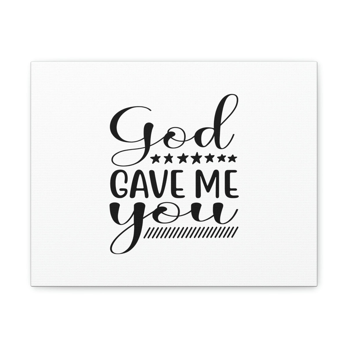 Scripture Walls God Gave Me You James 1:17 Christian Wall Art Bible Verse Print Ready to Hang Unframed-Express Your Love Gifts