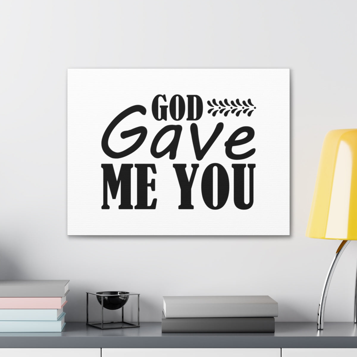 Scripture Walls God Gave Me You James 4:6 Christian Wall Art Bible Verse Print Ready to Hang Unframed-Express Your Love Gifts