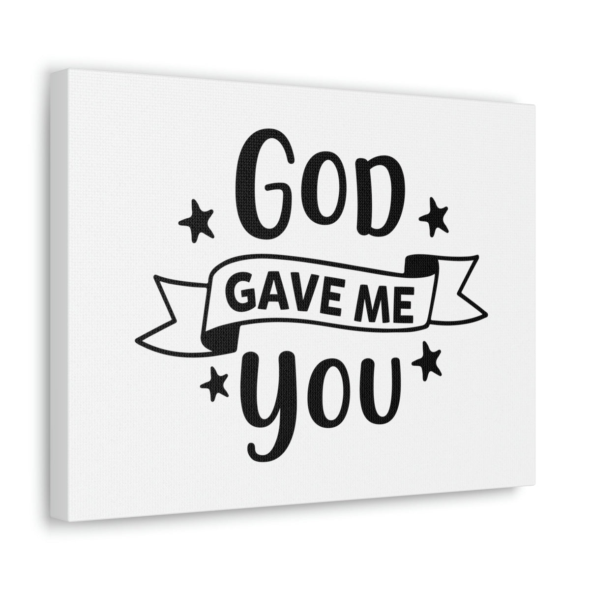 Scripture Walls God Gave Me You John 6:29 Christian Wall Art Print Ready to Hang Unframed-Express Your Love Gifts