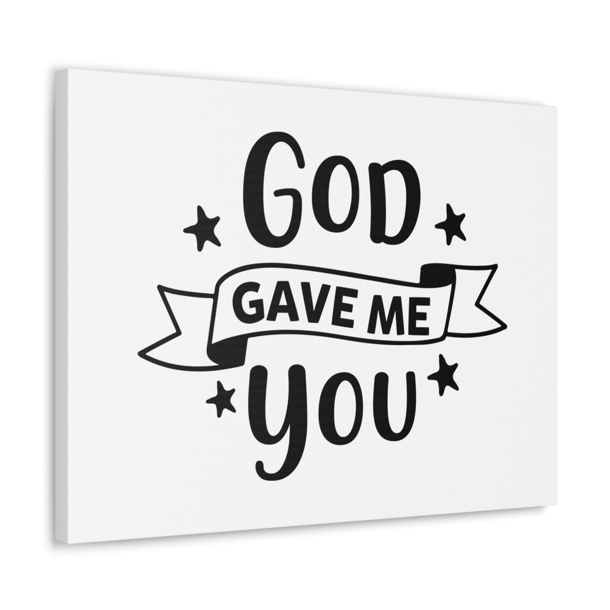 Scripture Walls God Gave Me You John 6:29 Christian Wall Art Print Ready to Hang Unframed-Express Your Love Gifts