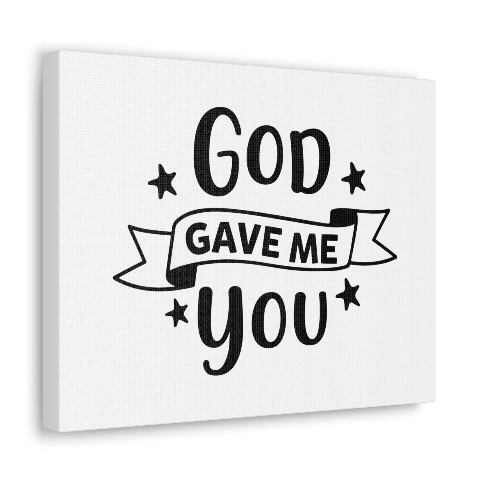Scripture Walls God Gave Me You John 6:29 Christian Wall Art Print Ready to Hang Unframed-Express Your Love Gifts