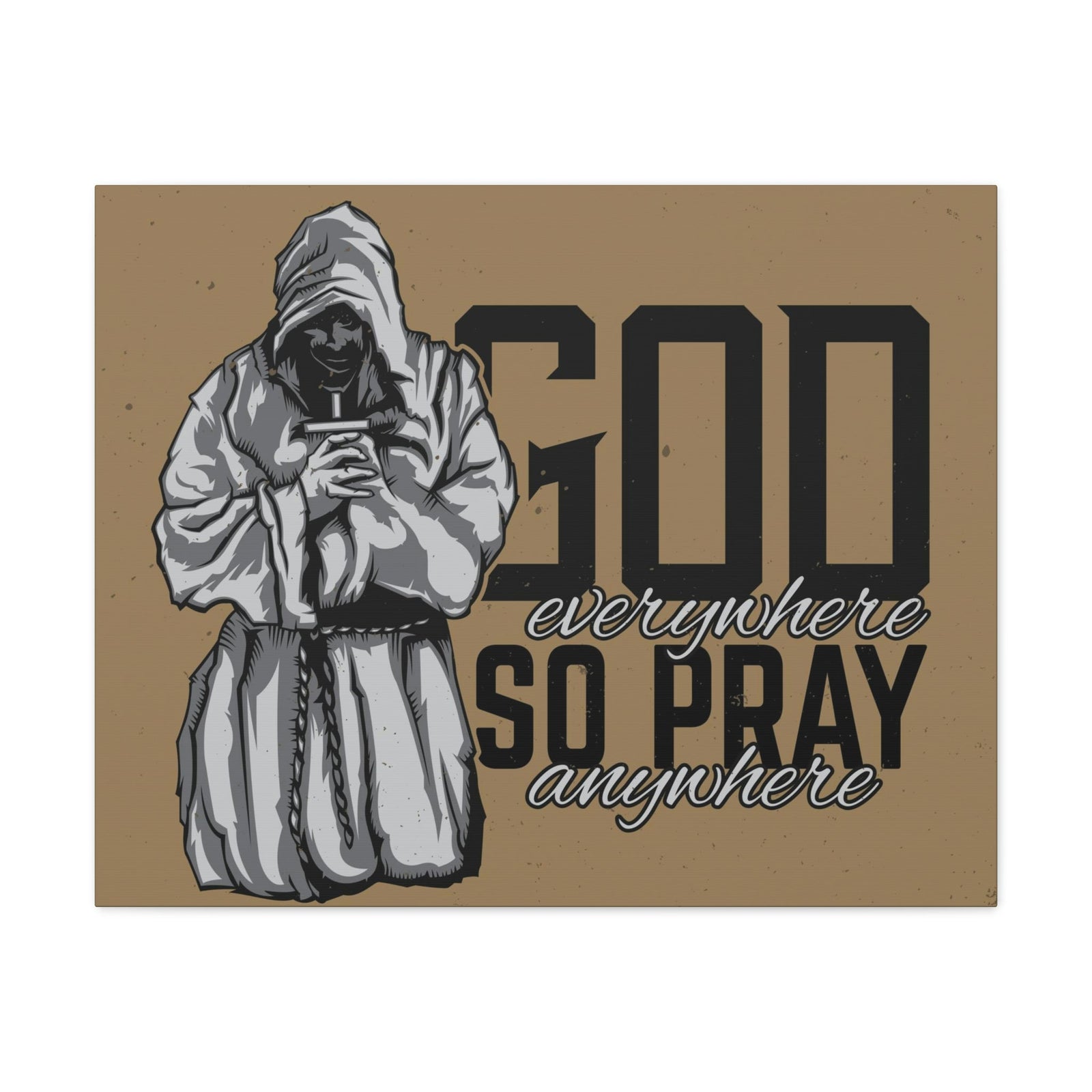 Scripture Walls God Is Everywhere So Pray Anywhere Jeremiah 23:23-33 Christian Wall Art Print Ready to Hang Unframed-Express Your Love Gifts