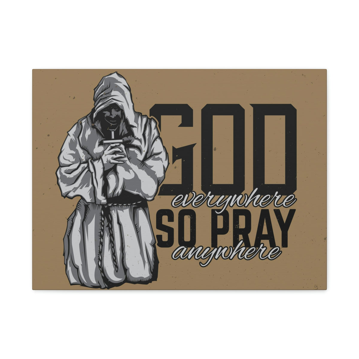Scripture Walls God Is Everywhere So Pray Anywhere Jeremiah 23:23-33 Christian Wall Art Print Ready to Hang Unframed-Express Your Love Gifts