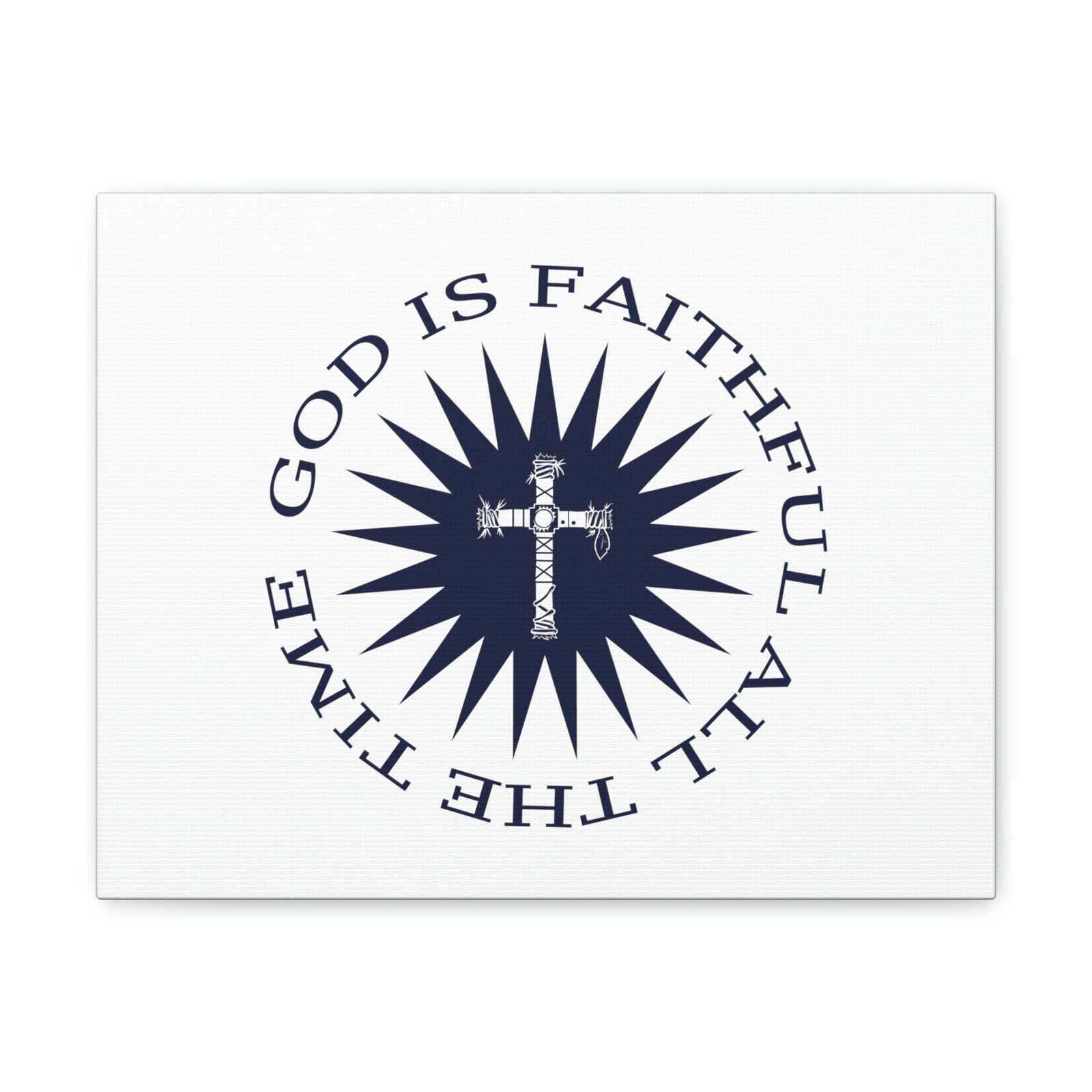 Scripture Walls God Is Faithful All The Time 1 John 1:9 Circled Christian Wall Art Bible Verse Print Ready to Hang Unframed-Express Your Love Gifts