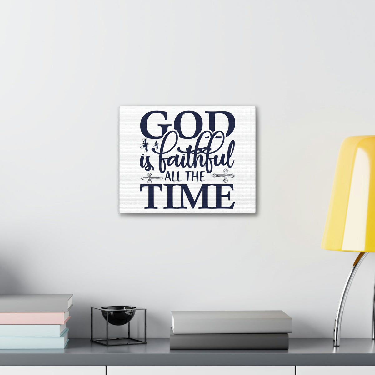 Scripture Walls God Is Faithful All The Time Deuteronomy 31:6 Christian Wall Art Print Ready to Hang Unframed-Express Your Love Gifts