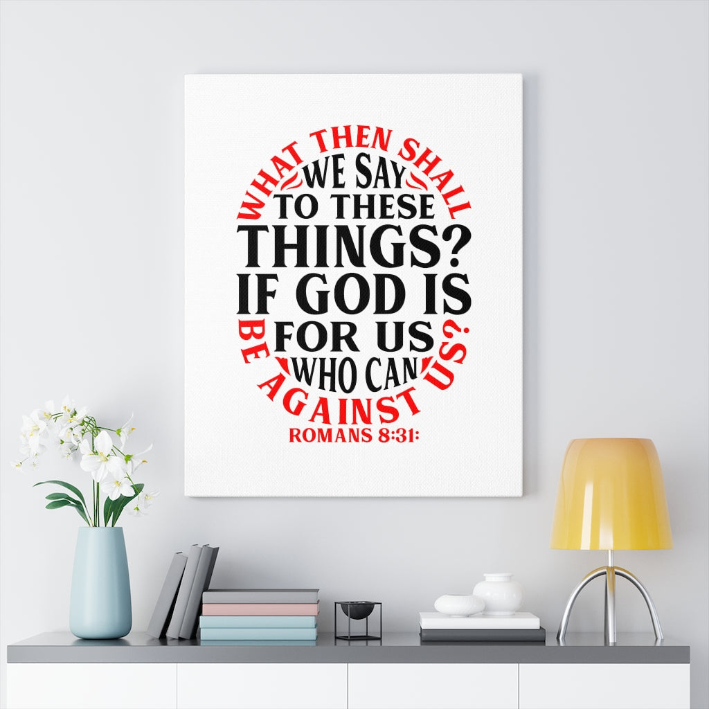 Scripture Walls God Is For Us Romans 8:31 Bible Verse Canvas Christian Wall Art Ready to Hang Unframed-Express Your Love Gifts